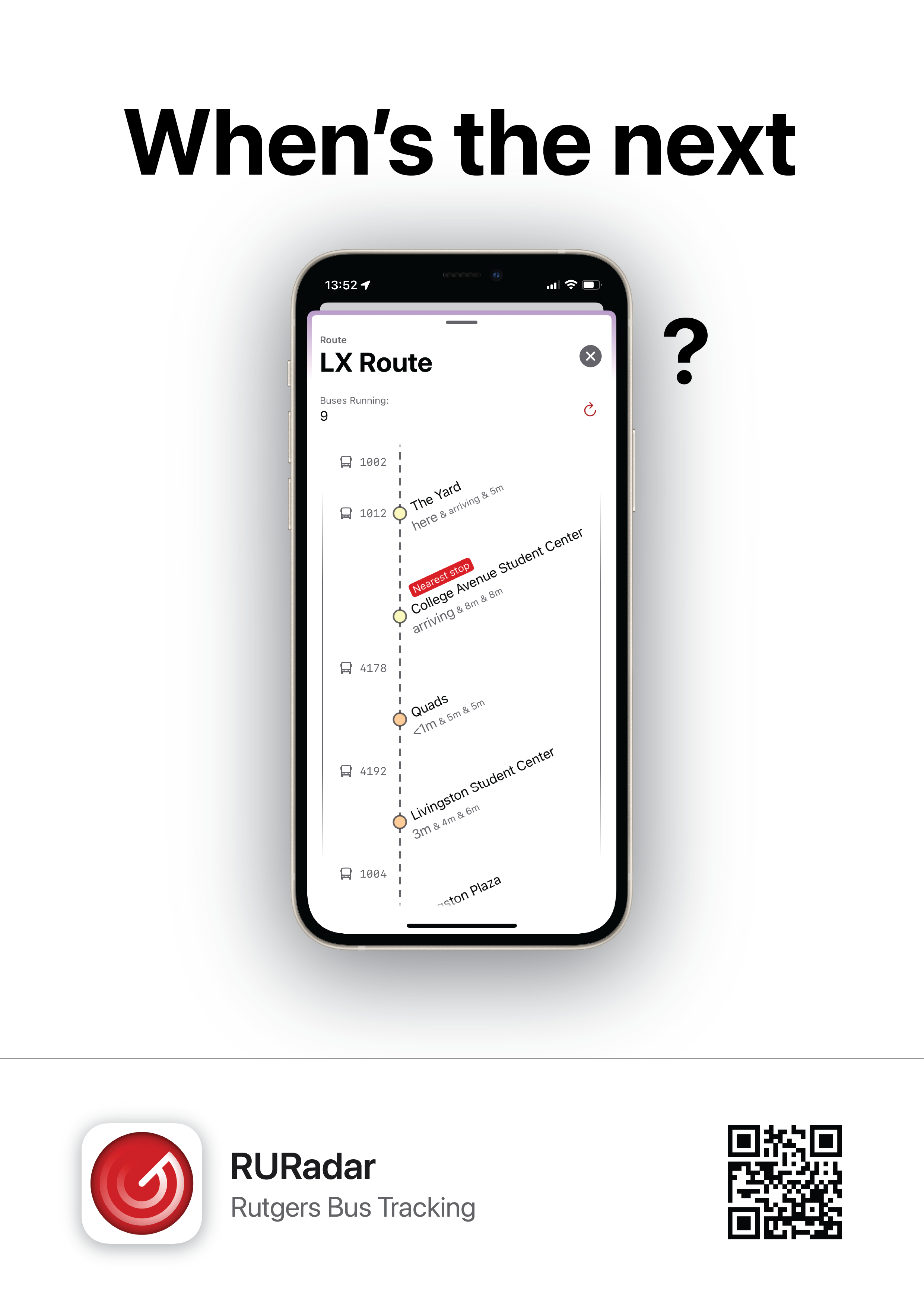 An advertisement for RURadar stating “When’s the next LX?”. The “LX” is actually a screenshot from the app showing the LX route’s stops and buses.